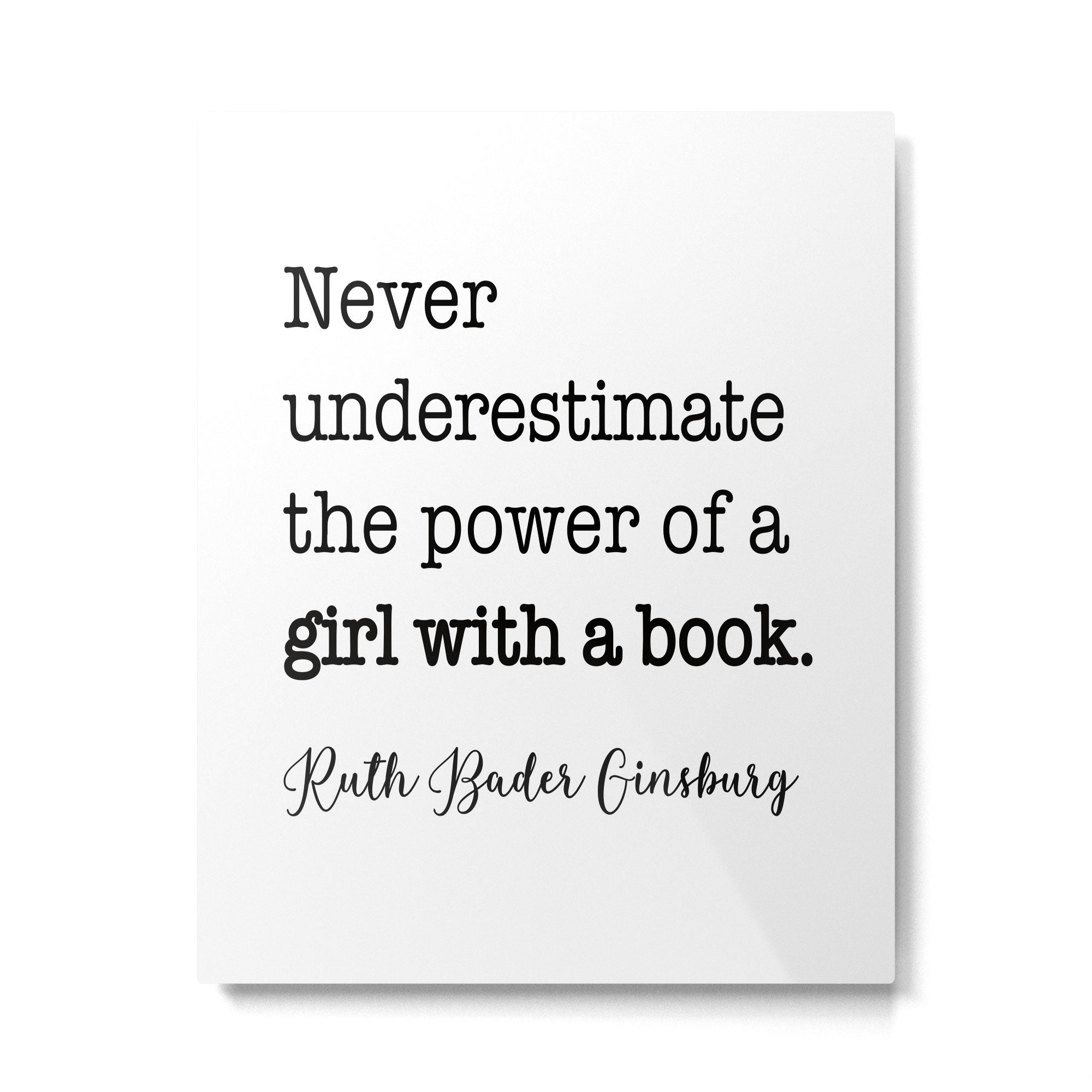 Never underestimate the power of a girl with a book. Metal Print Gallery Image 6