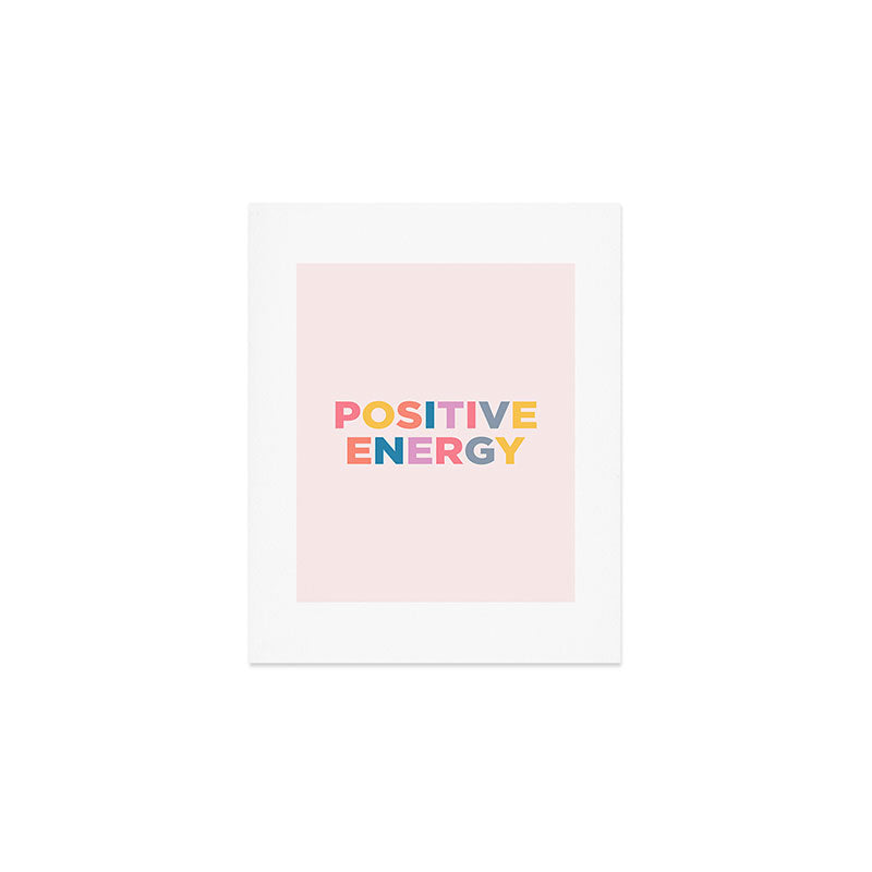 positive energy Art Print Gallery Image 1
