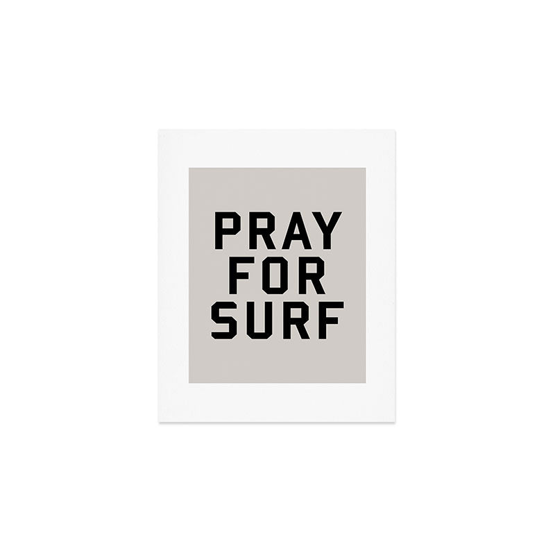 Pray For Surf Art Print Gallery Image 1