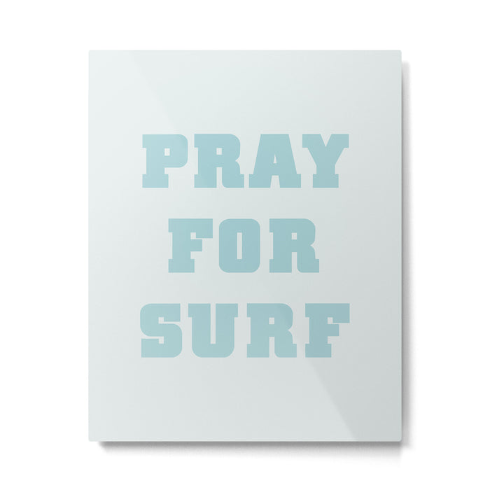 Pray For Surf Metal Print Gallery Image 1