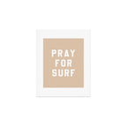 Pray for Surf - sand color Art Print Gallery Image 1