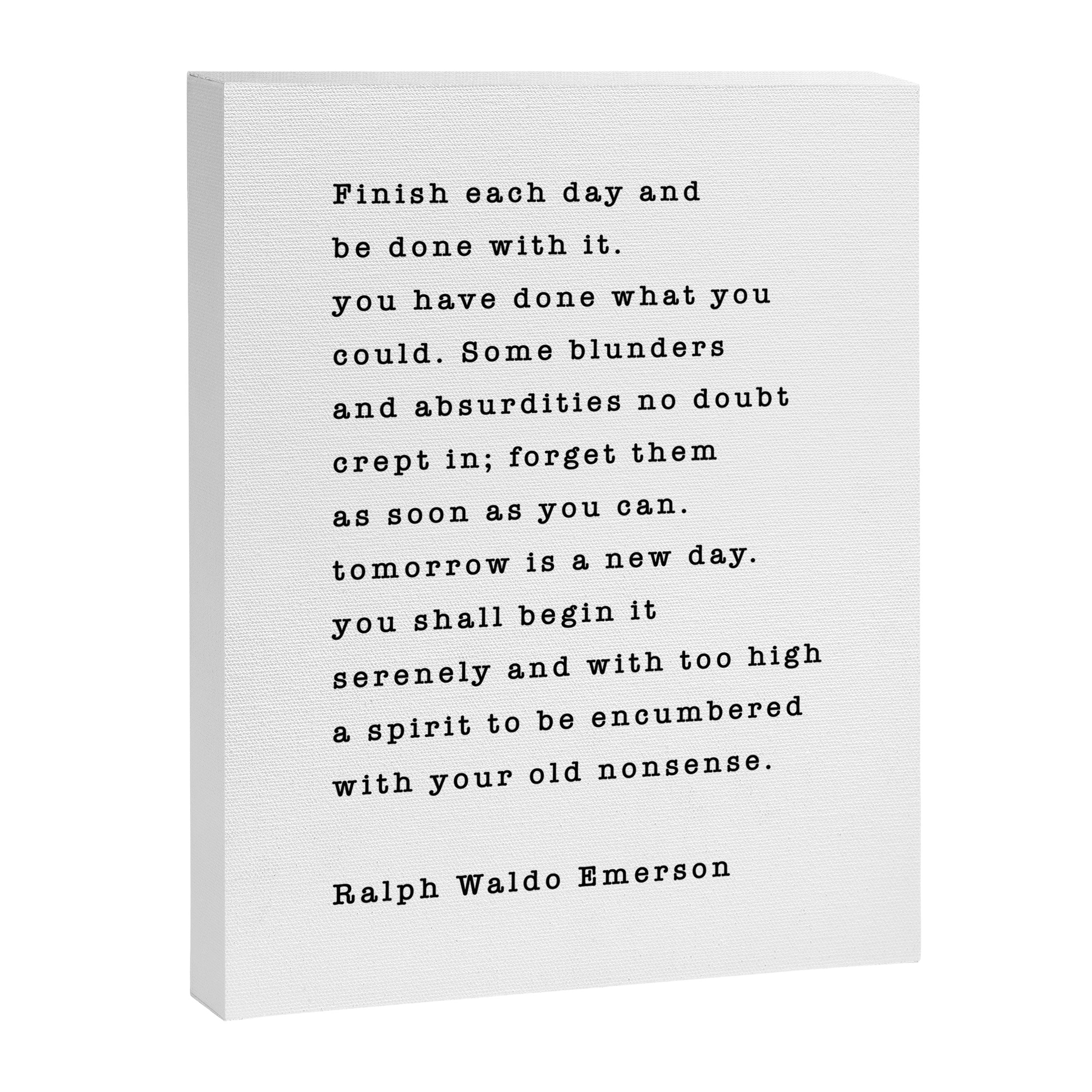 Ralph Waldo Emerson, Finish Each Day  Canvas Print Gallery Image 8