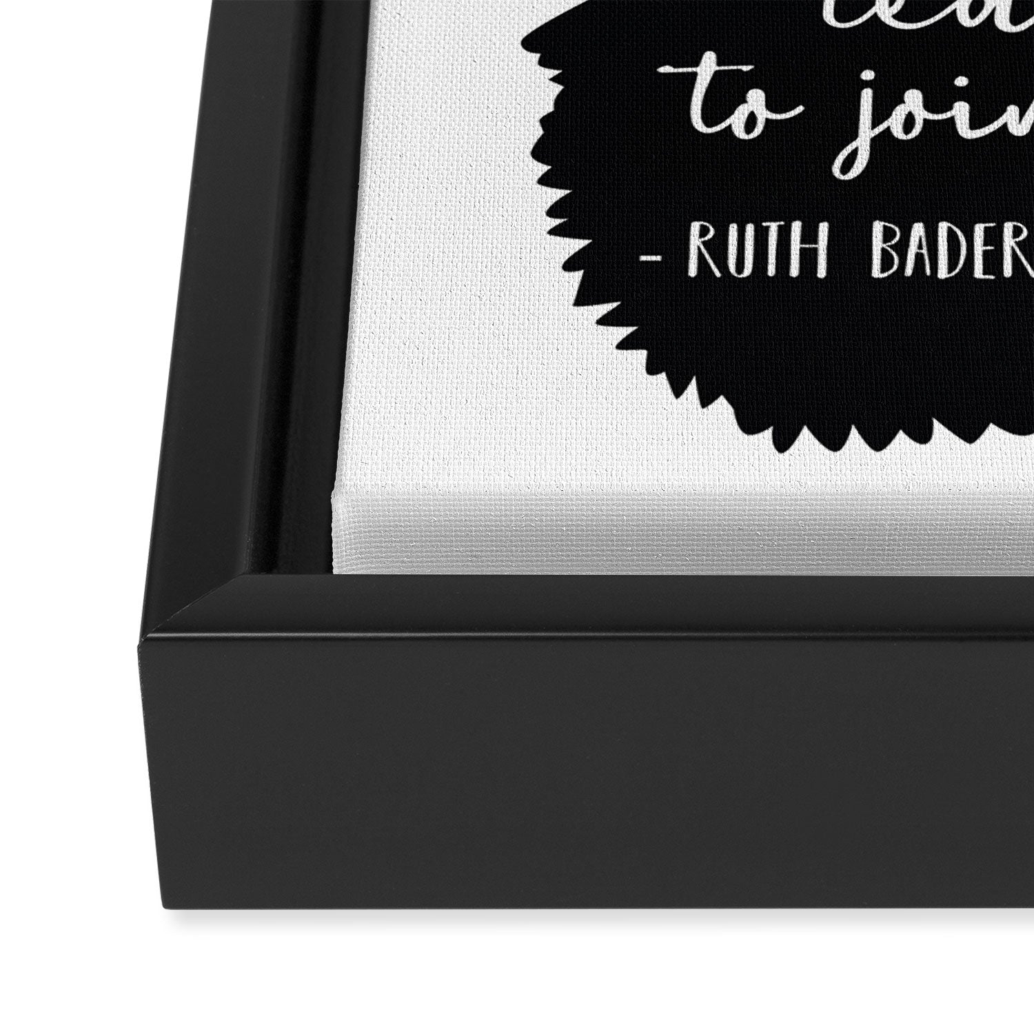 Ruth Bader Ginsburg Quote Framed Canvas Print Gallery Image 3