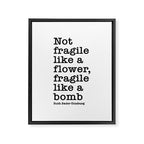 Ruth Bader Ginsburg Quote, Not Fragile Like A Flower, Fragile Like A Bomb Framed Canvas Print Gallery Image 8
