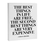 The Best Things In Life, Are Free The Second Best Are Very Expensive Canvas Print Gallery Image 8