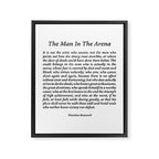 The Man In The Arena by Theodore Roosevelt Framed Canvas Print Gallery Image 8