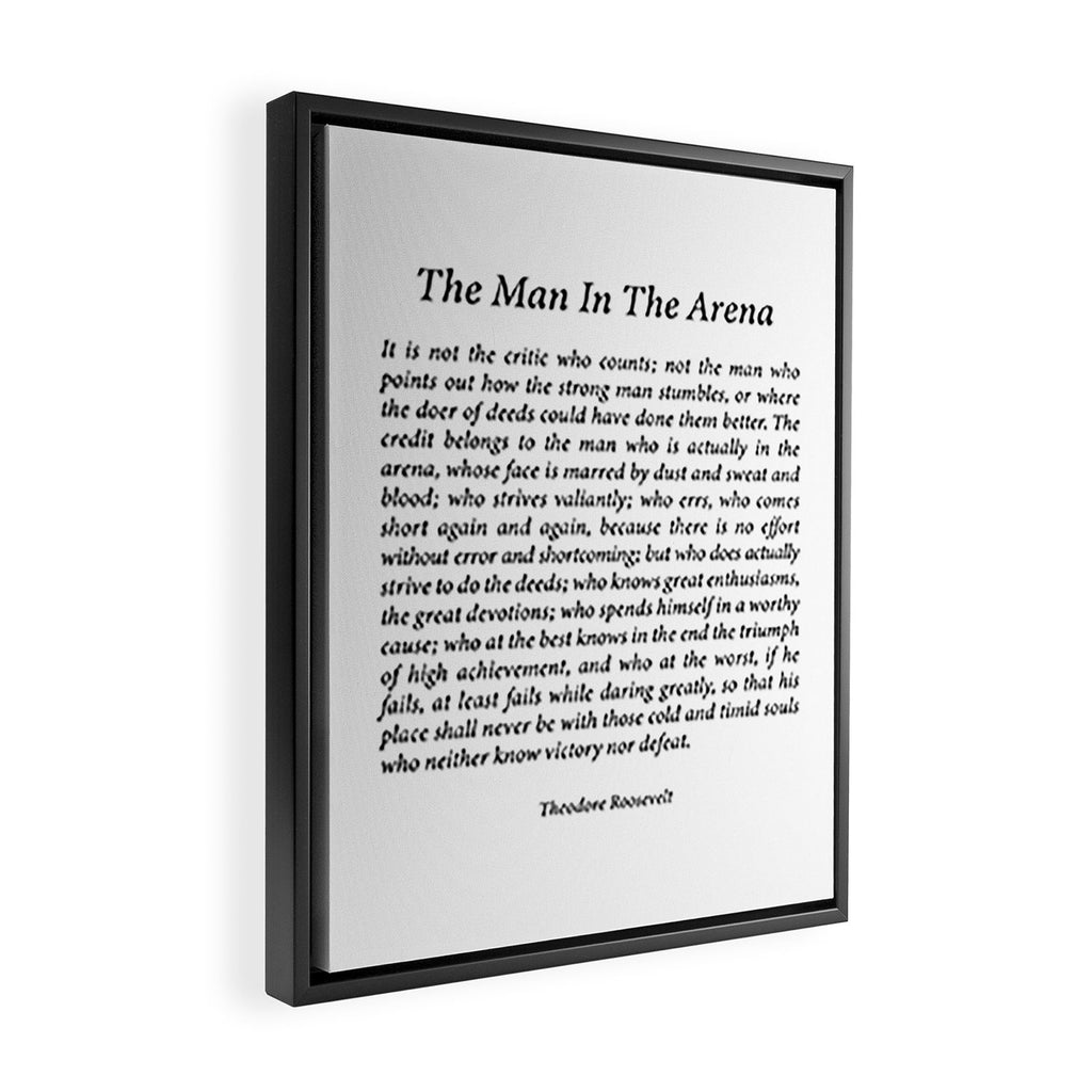 The Man In The Arena by Theodore Roosevelt Framed Canvas Print Gallery Image 2
