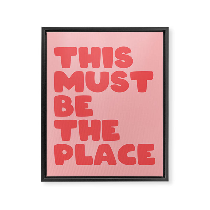 This Must Be The Place Framed Canvas Print Gallery Image 1