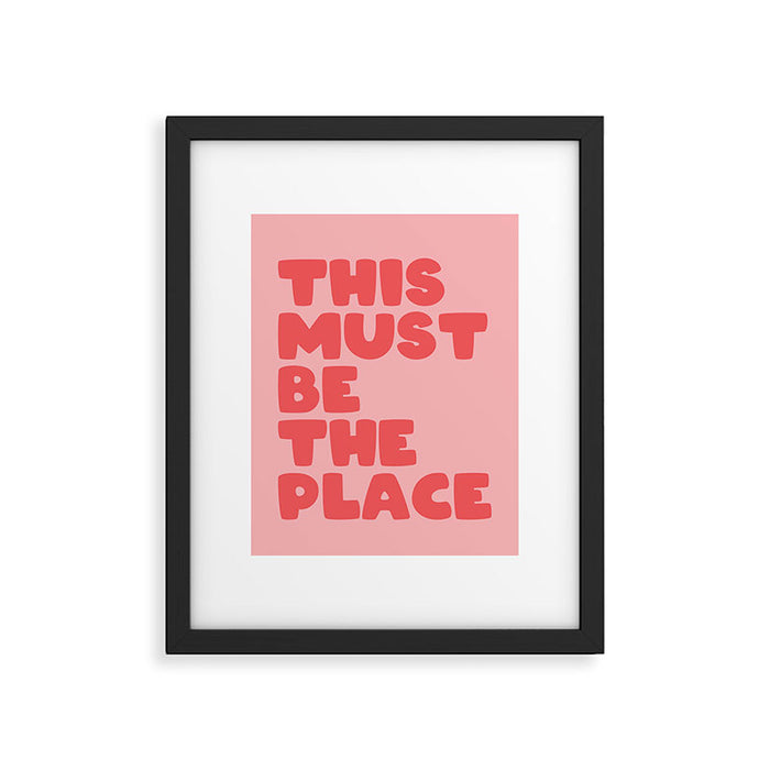 This Must Be The Place Framed Art Print Gallery Image 1