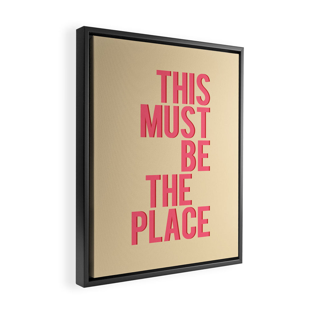 This Must Be The Place Framed Canvas Print Gallery Image 2