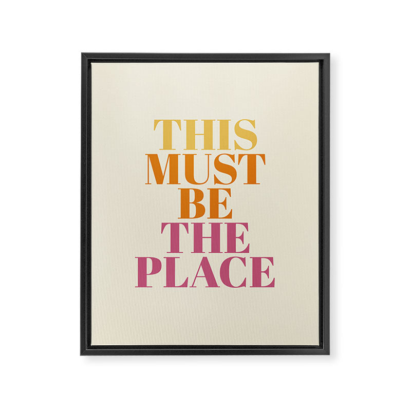 This Must Be The Place Framed Canvas Print Gallery Image 8