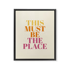 This Must Be The Place Framed Canvas Print Gallery Image 8