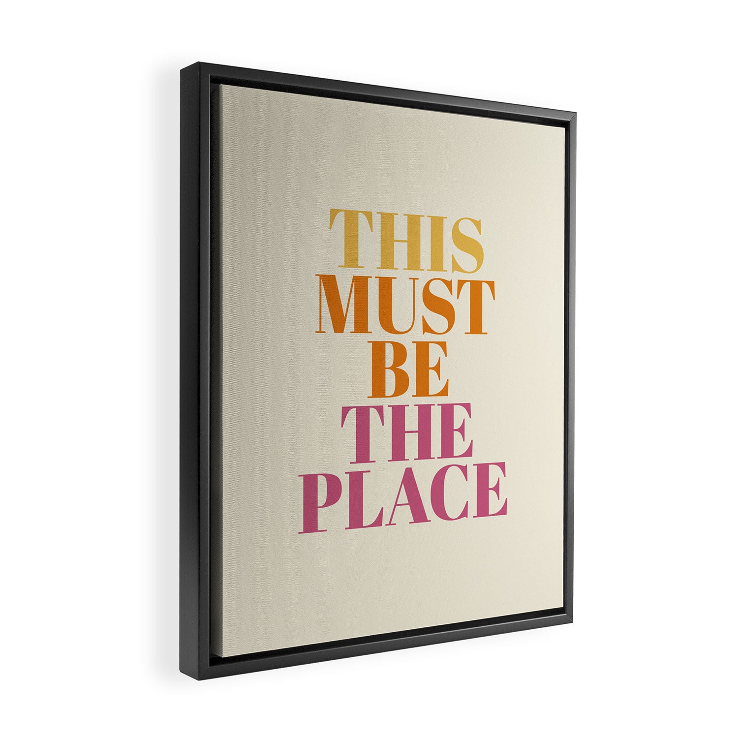 This Must Be The Place Framed Canvas Print Gallery Image 2