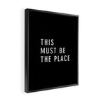 This Must Be The Place Framed Canvas Print Gallery Image 2