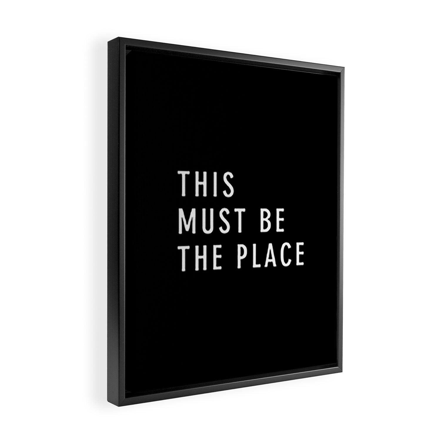 This Must Be The Place Framed Canvas Print Gallery Image 2