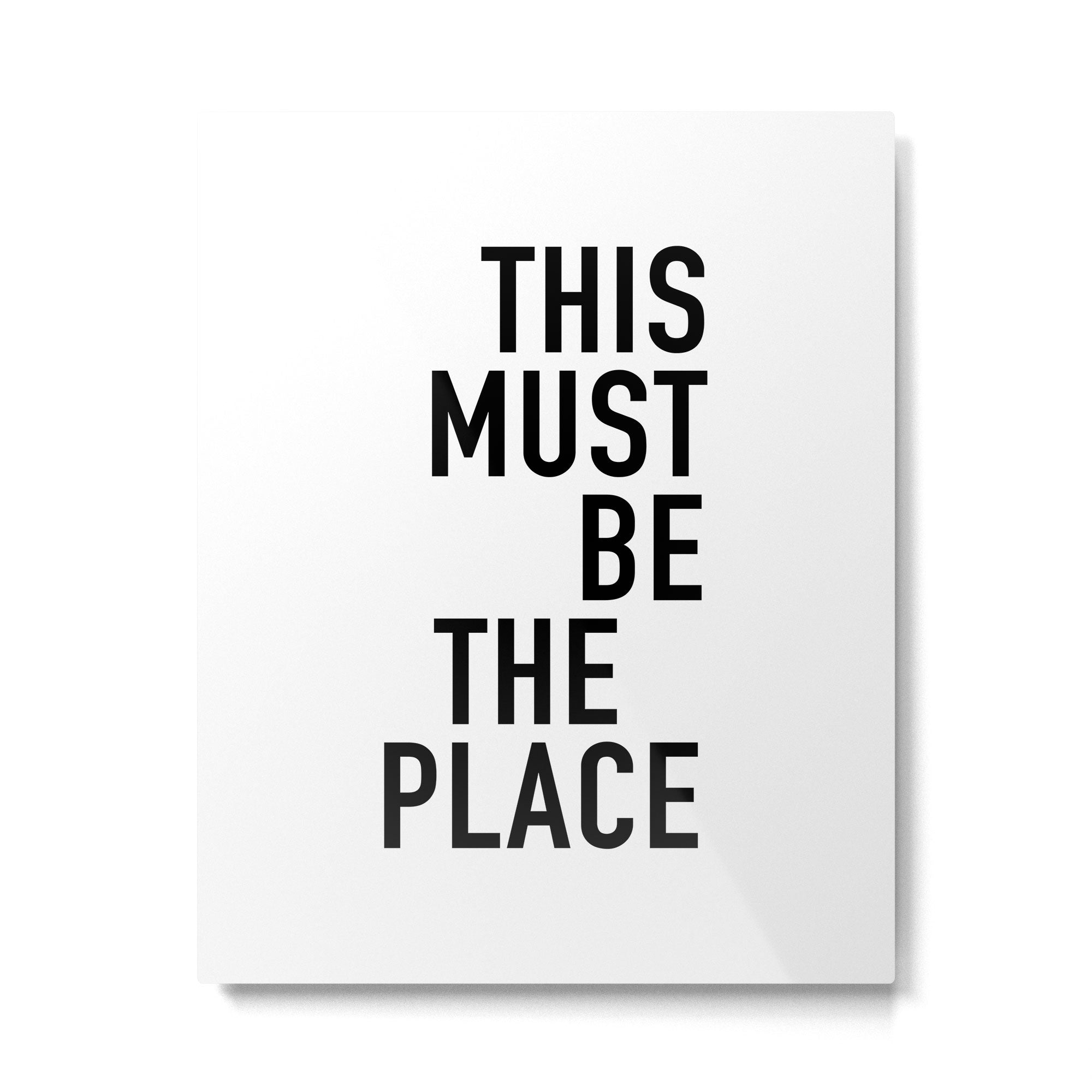 this must be the place Metal Print Gallery Image 6