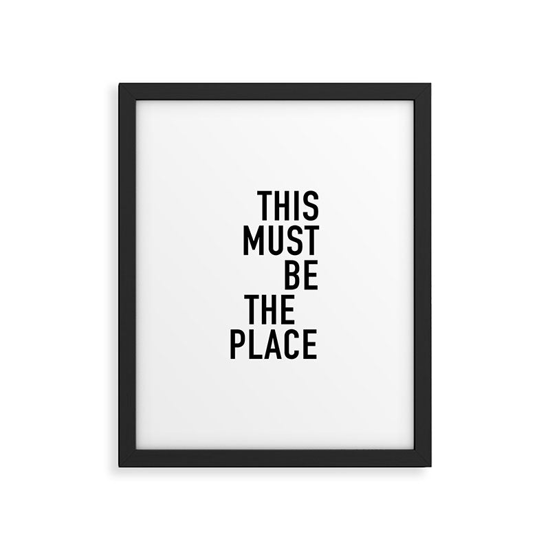 this must be the place Framed Art Print Gallery Image 6