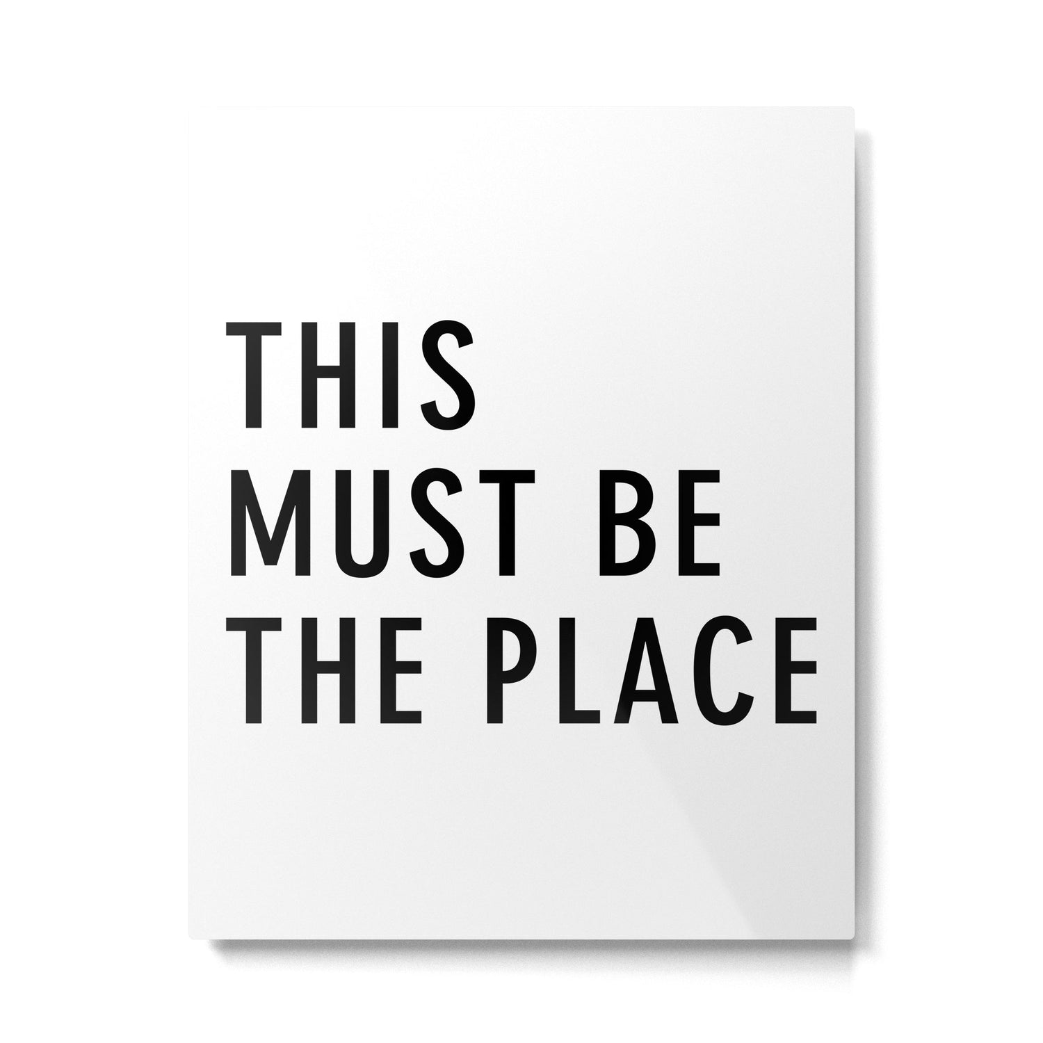 This must be the Place Metal Print Gallery Image 6