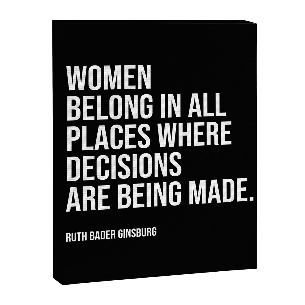 Women belong in all places where decisions are being made. Canvas Print Gallery Image 8