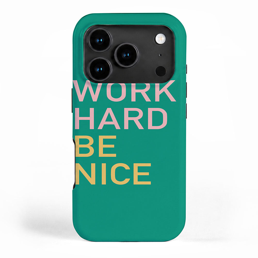 work hard be nice iPhone Case Gallery Image 1
