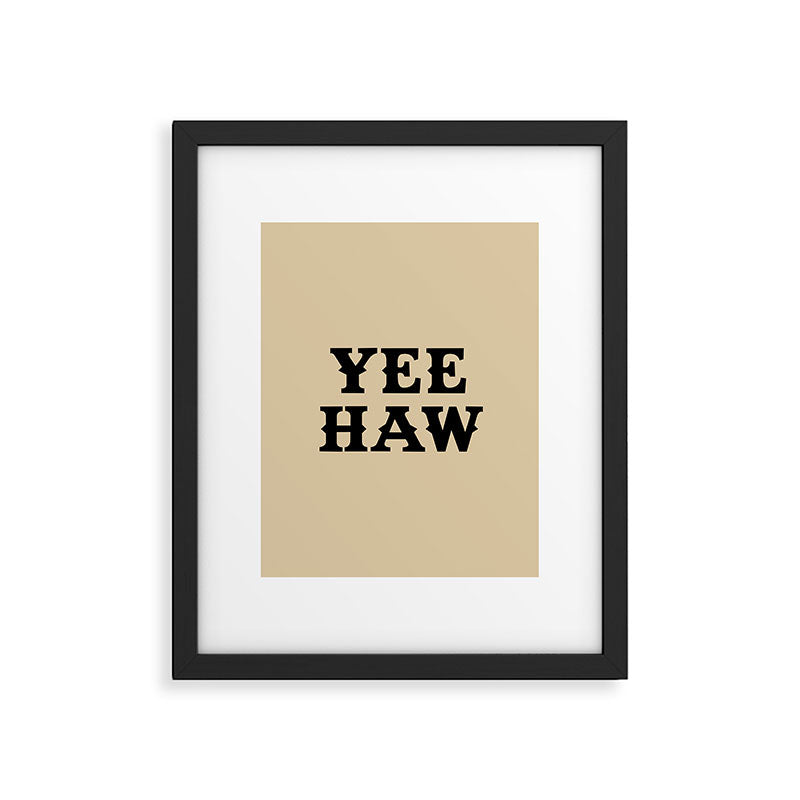 Yee Haw Framed Art Print Gallery Image 6