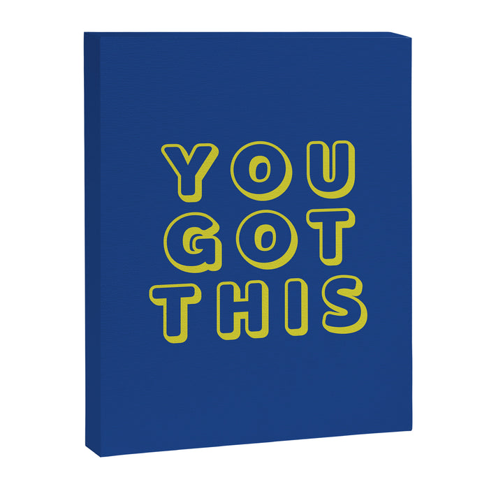 You Got This Canvas Print Gallery Image 1