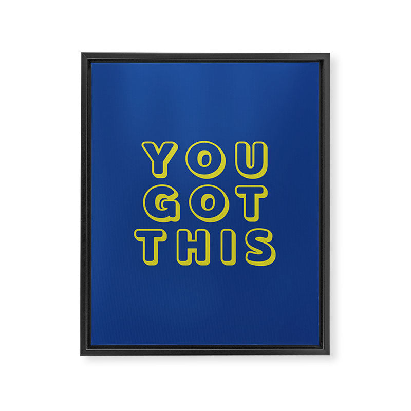 You Got This Framed Canvas Print Gallery Image 8