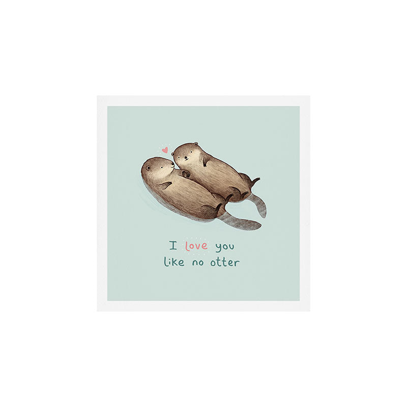 hello from the otter side card sleeves I Love You Like No Art Print – Society6 Machoke Magic: The Gathering Lorwyn Characters:Pompompurin