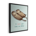 I Love You Like No Otter Framed Canvas Print Gallery Image 2