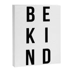 Be kind Canvas Print Gallery Image 6