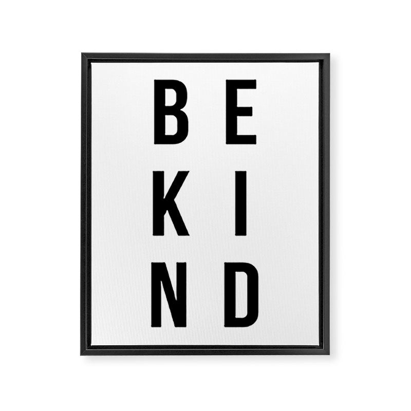 Be kind Framed Canvas Print Gallery Image 6