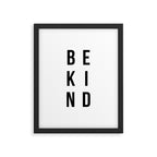 Be kind Framed Art Print Gallery Image 5