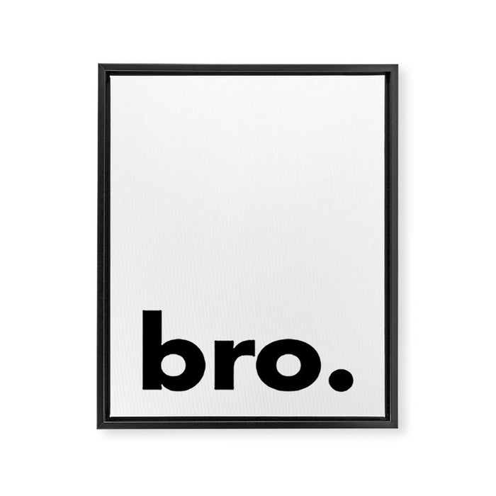 bro. Framed Canvas Print Gallery Image 1