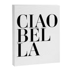 Ciao Bella Canvas Print Gallery Image 6