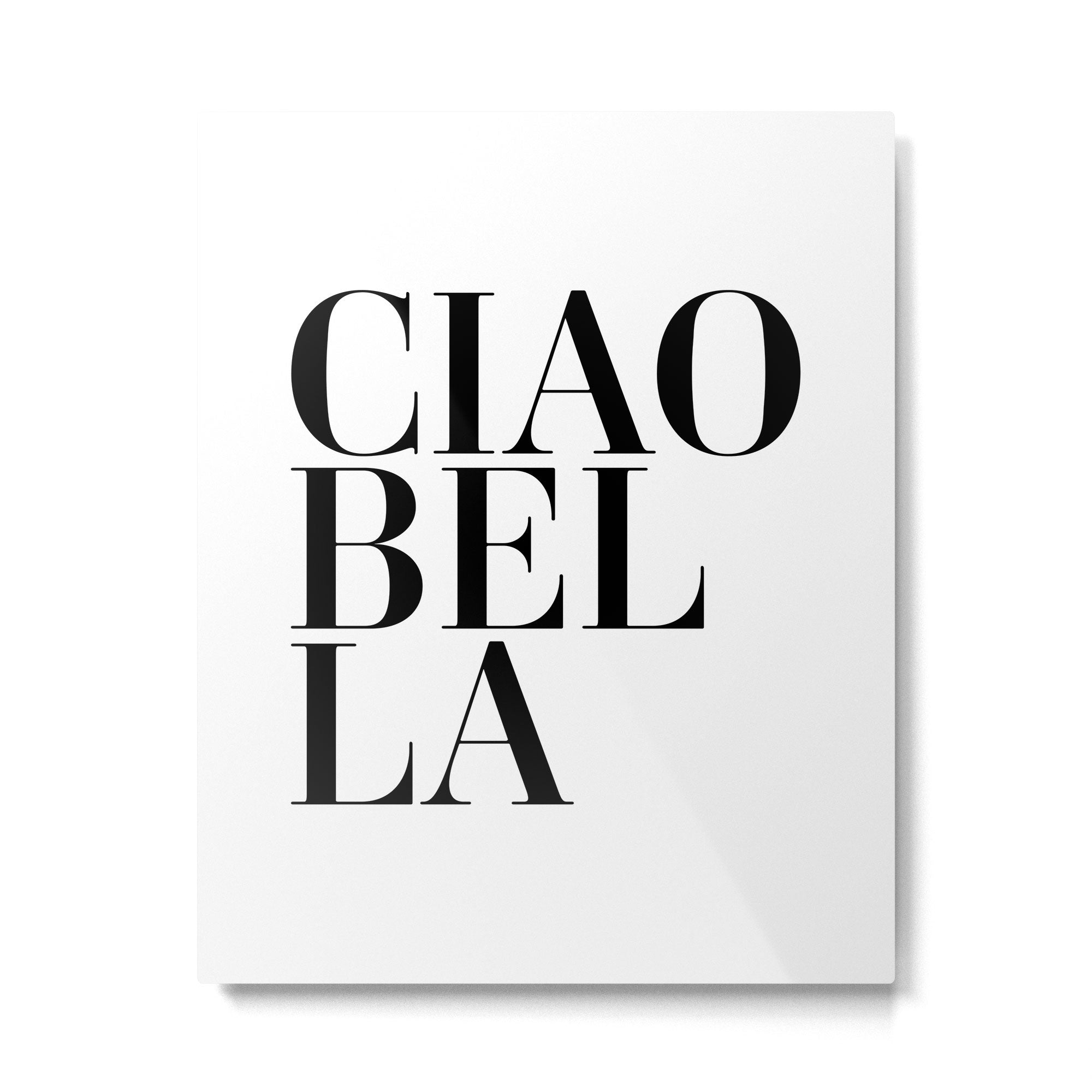 Ciao Bella Metal Print Gallery Image 4