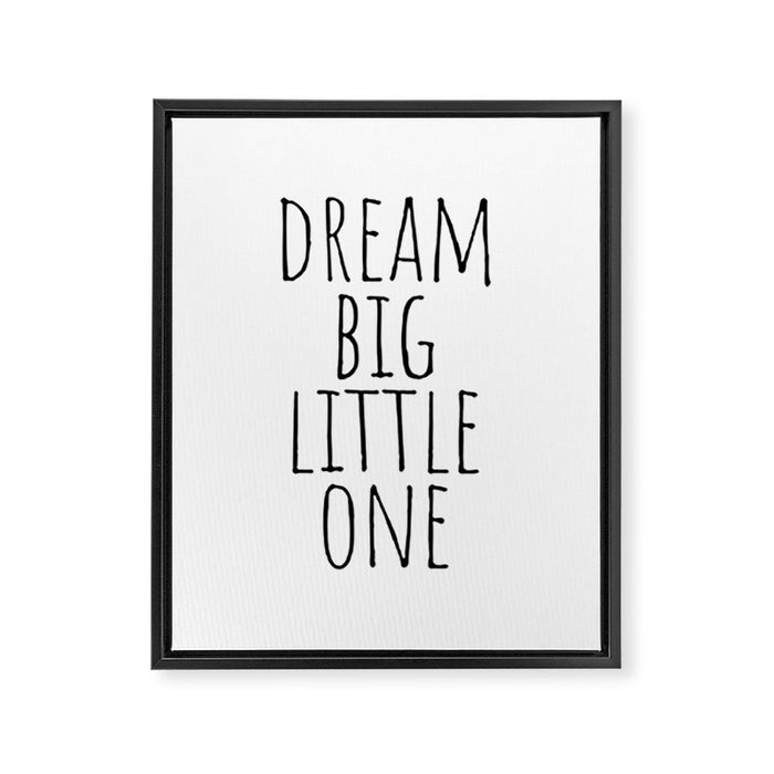 Dream big little one Framed Canvas Print Gallery Image 1
