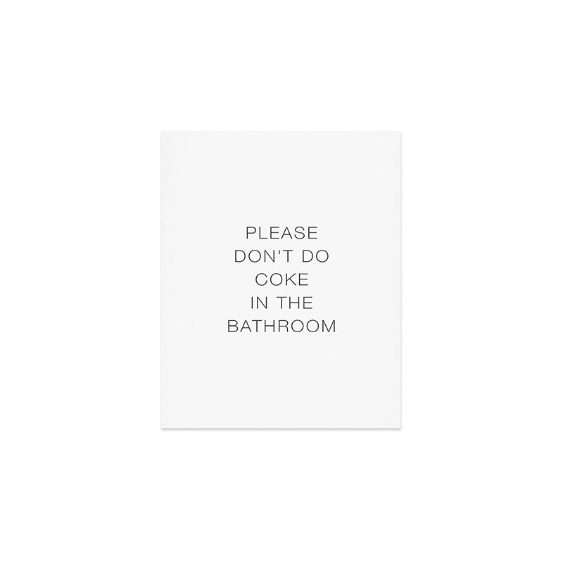 Please Don't Do In The Bathroom Art Print Gallery Image 1