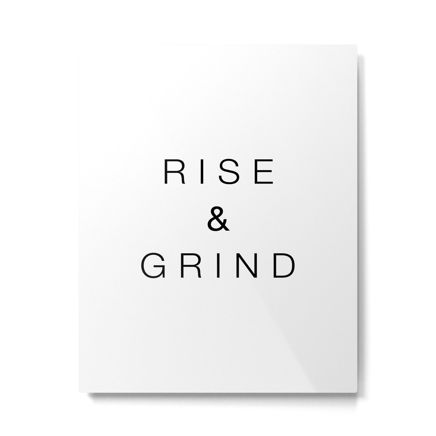 Rise and grind Metal Print Gallery Image 4