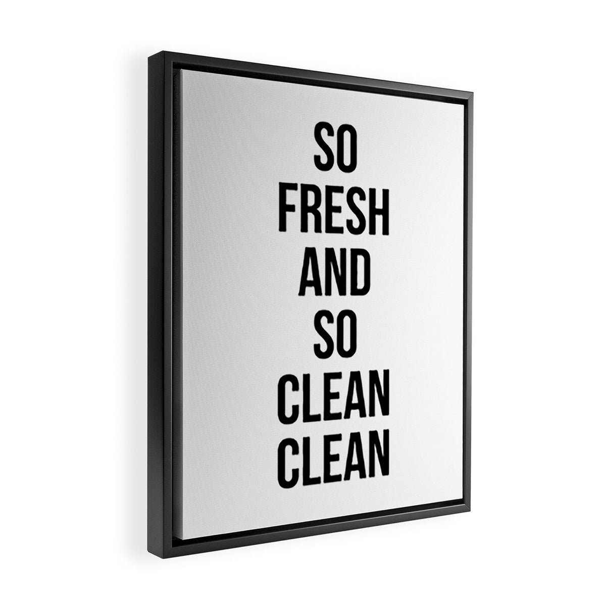 So Fresh And So Clean Clean Framed Canvas Print Gallery Image 2