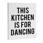 This kitchen is for dancing Canvas Print Gallery Image 6
