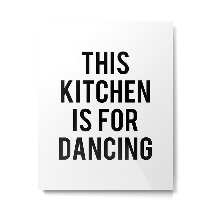 This kitchen is for dancing Metal Print Gallery Image 1