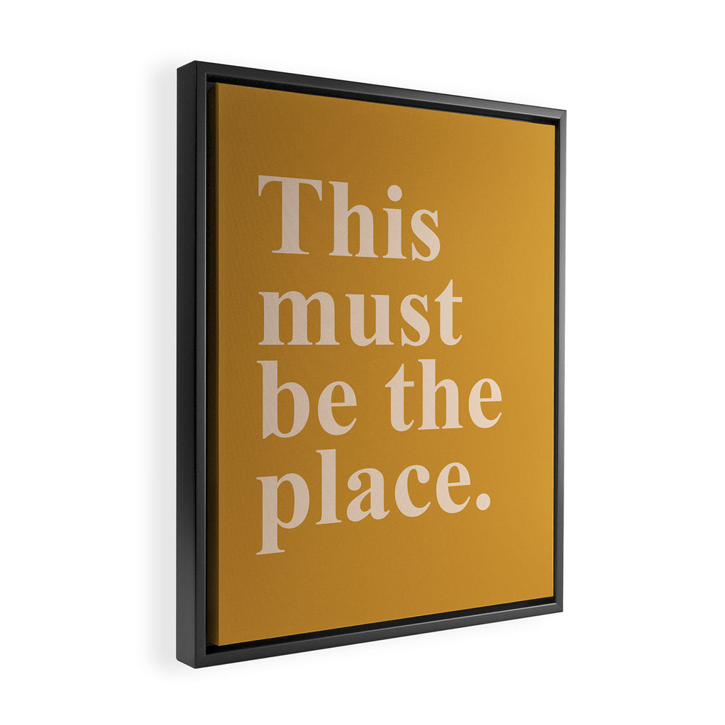 this must be the place Framed Canvas Print Gallery Image 2