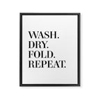 Wash. Dry. Fold. Repeat. Framed Canvas Print Gallery Image 6