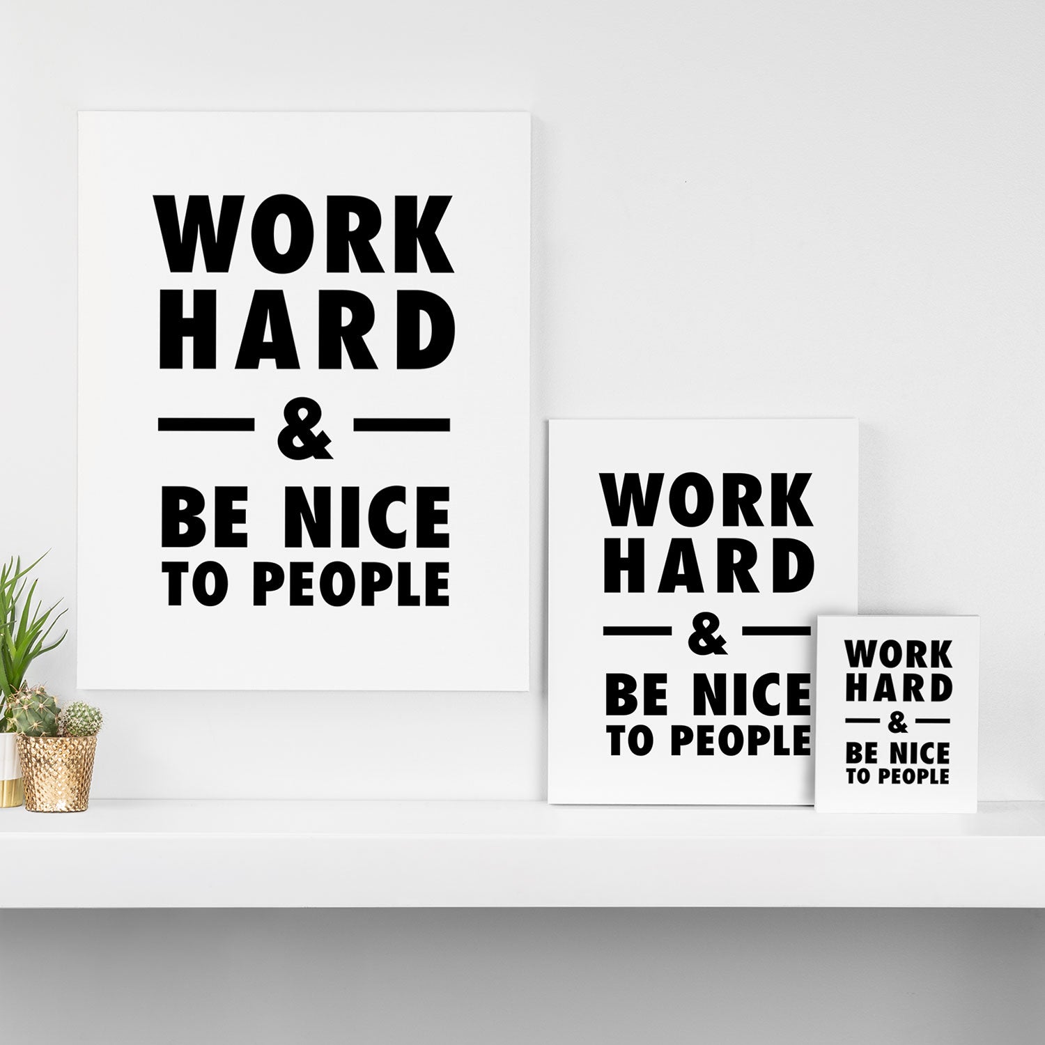 Work hard and be nice to people Canvas Print Gallery Image 3