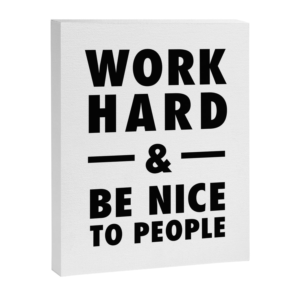 Work hard and be nice to people Canvas Print Gallery Image 6