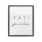 YAY You're Here Framed Canvas Print Gallery Image 6