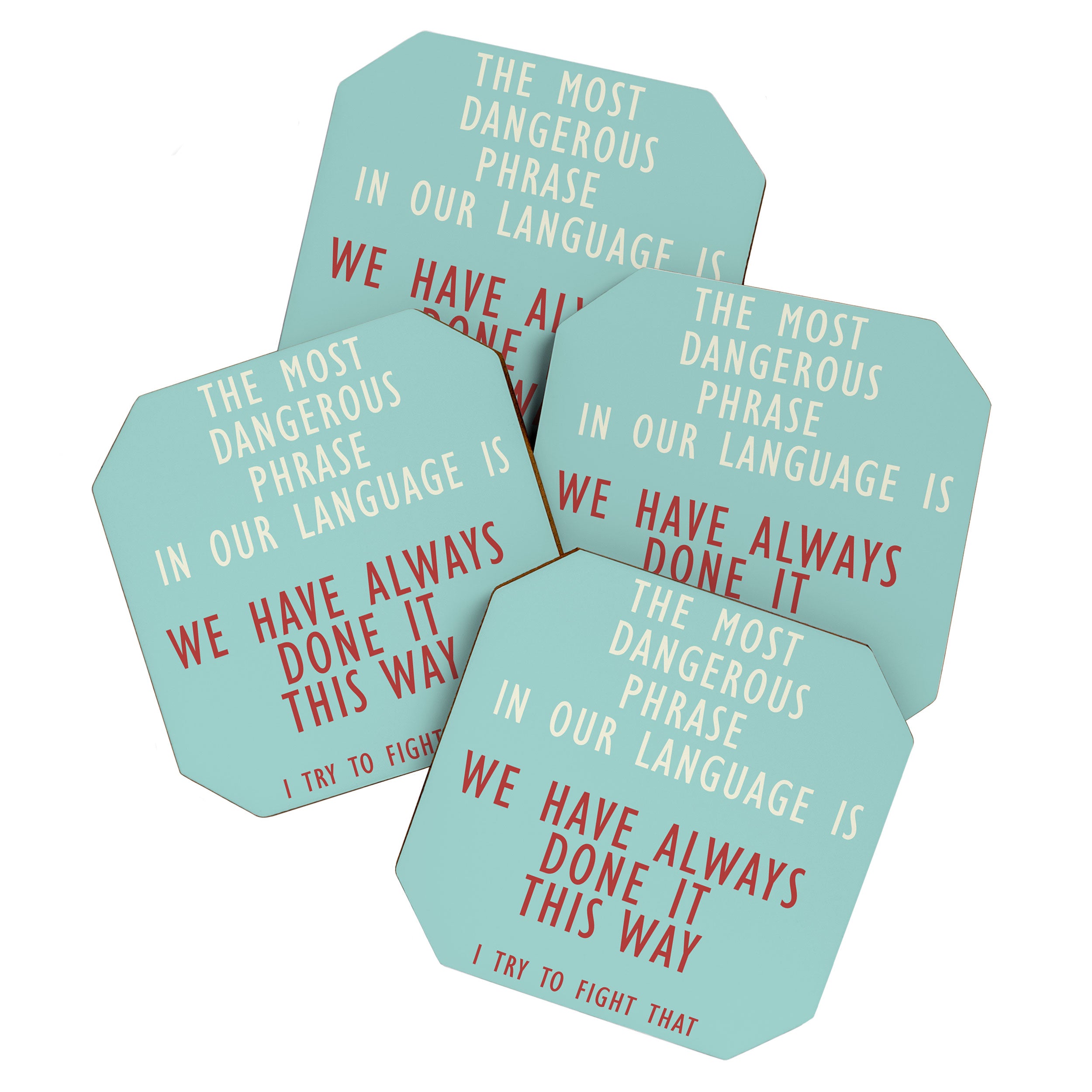 Grace Hopper quote, I alway try to fight that, inspirational, motivational sentence Coaster Gallery Image 1