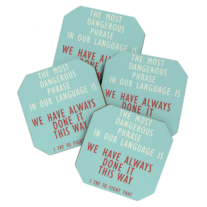 Grace Hopper quote, I alway try to fight that, inspirational, motivational sentence Coaster Gallery Image 1