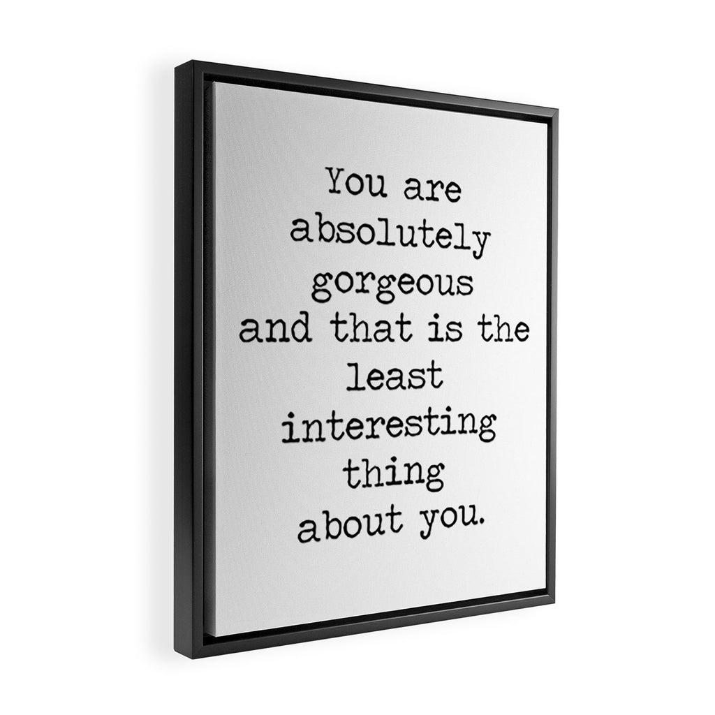 Absolutely Gorgeous Framed Canvas Print Gallery Image 2