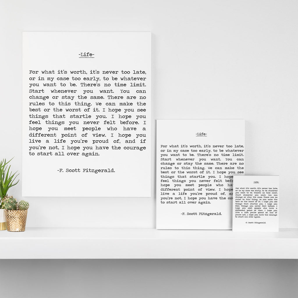 For What It's Worth, It's Never Too Late, F. Scott Fitzgerald quote, Inspiring, Great Gatsby, Life Canvas Print Gallery Image 3